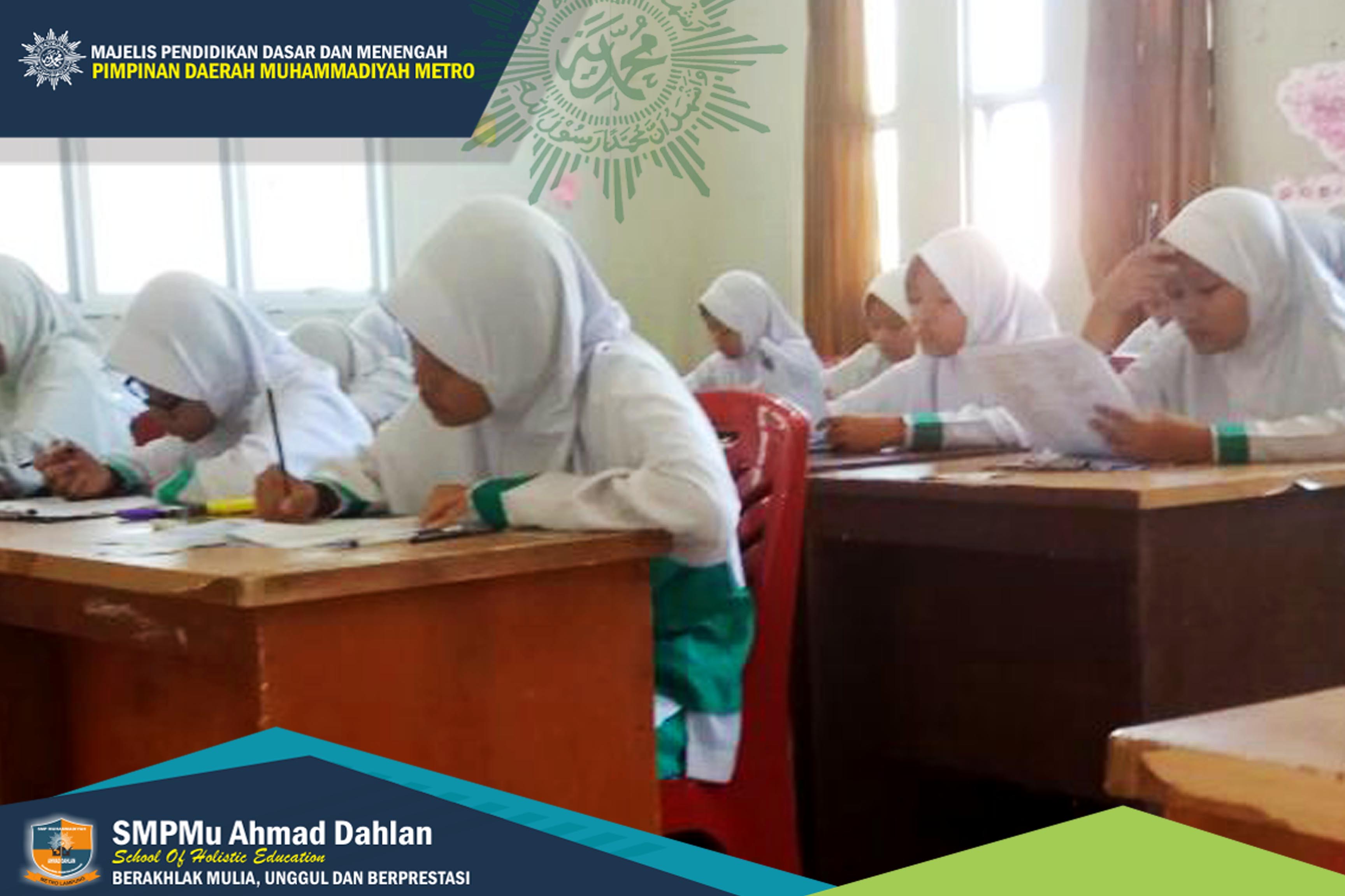 Pelaksanaan Ujian Akhir (UAS) Semester Genap SMP Mu Ahmad Dahlan