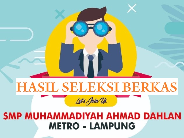 PENGUMUMAN SELEKSI BERKAS CALON GURU DAN KARYAWAN DESEMBER 2018